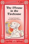 The Mouse in the Firehouse