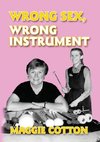 Wrong Sex, Wrong Instrument