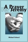 A Prayer For Jeremy