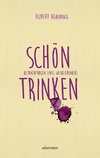 Schön trinken