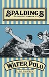 Spalding's Athletic Library - How to Play Water Polo