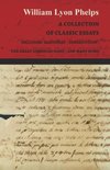 A Collection of Classic Essays by William Lyon Phelps - Including 'Happiness', 'Superstition', 'The Great American Game', and Many More