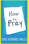 How to Pray