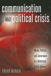 Communication and Political Crisis