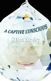 A Captive Conscious