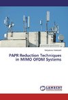 PAPR Reduction Techniques in MIMO OFDM Systems