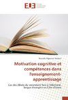 Motivation cognitive et compétences dans l'enseignement-apprentissage