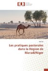 Les pratiques pastorales dans la Région de Maradi/Niger