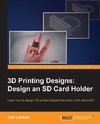 3D Printing Designs