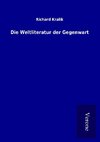 Die Weltliteratur der Gegenwart