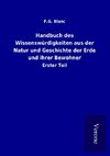 Handbuch des Wissenswürdigkeiten aus der Natur und Geschichte der Erde und ihrer Bewohner