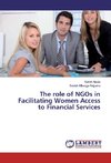 The role of NGOs in Facilitating Women Access to Financial Services