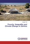 Poverty, Inequality and Climate Change in Zambia