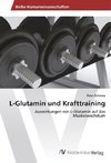 L-Glutamin und Krafttraining