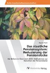 Das staatliche Pensionssystem: Reduzierung der Pensionslücke