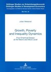 Growth, Poverty and Inequality Dynamics