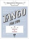 Tango for Two. 12 Tangos for Cello & Piano