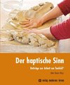 Der haptische Sinn