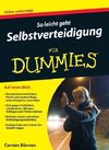 So leicht geht Selbstverteidigung für Dummies