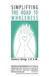 Simplifying the Road to Wholeness