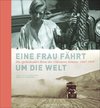 Eine Frau fährt um die Welt