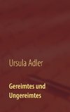 Gereimtes und Ungereimtes