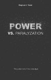 POWER vs. PARALYZATION