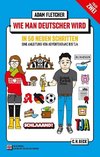 Wie man Deutscher wird - Folge 2: in 50 neuen Schritten / How to be German - Part 2: in 50 new steps