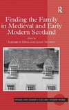 Finding the Family in Medieval and Early Modern Scotland