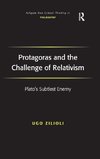 Protagoras and the Challenge of Relativism