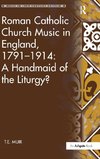 Roman Catholic Church Music in England, 1791-1914