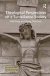 Theological Perspectives on a Surveillance Society