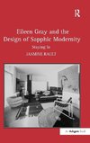 Eileen Gray and the Design of Sapphic Modernity