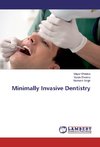 Minimally Invasive Dentistry