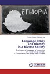 Language Policy and Identity in a Diverse Society