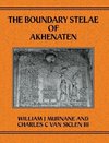 Murnane, W: Boundary Stelae Of Akhentaten