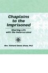 Shaw, R: Chaplains to the Imprisoned