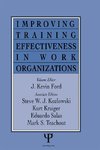 Ford, J: Improving Training Effectiveness in Work Organizati