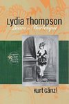 Ganzl, K: Lydia Thompson