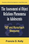 Kelly, F: Assessment of Object Relations Phenomena in Adoles