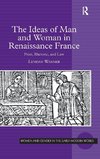 The Ideas of Man and Woman in Renaissance France