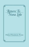 Return To Nuna Lake