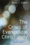 The Crisis of Evangelical Christianity