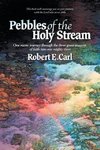 Pebbles of the Holy Stream