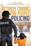 Actively Caring for People Policing