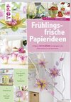 Fröhlich-bunte Papierideen. DIY Paper-Art