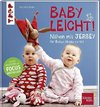 Nähen mit JERSEY - babyleicht!