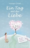 Ein Tag mit der Liebe