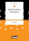 DHCPv6-Präfix-Delegation