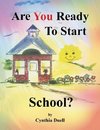 Are You Ready to Start School?